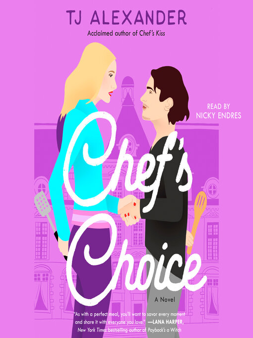 Title details for Chef's Choice by TJ Alexander - Available